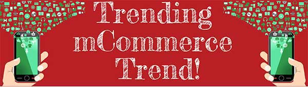 mCommerce Trends