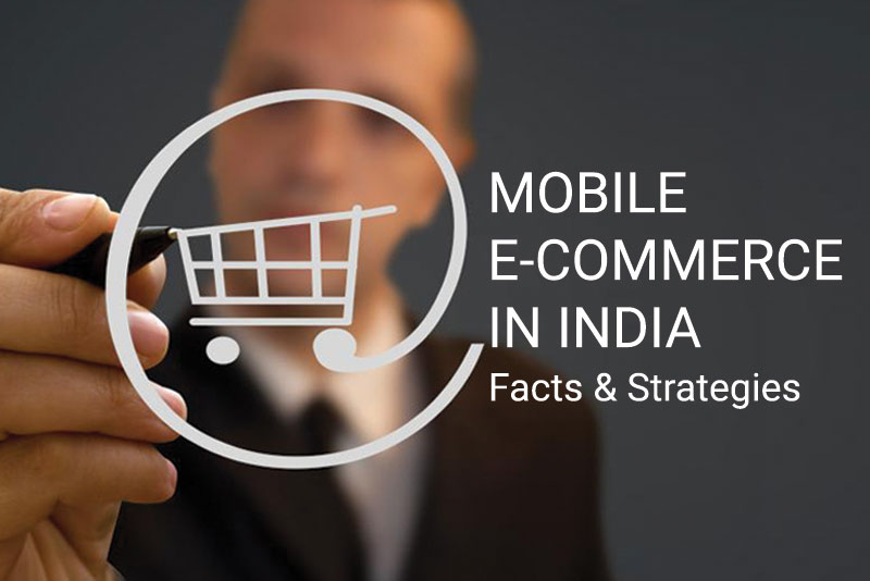 Mobile-e-commerce-in-india-facts-and-strategies