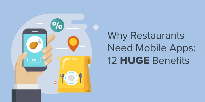 Restaurants Need Mobile Apps